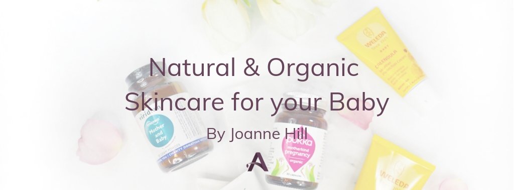 Natural and Organic Skincare for your Baby